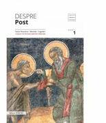 Despre post. Texte filocalice, maxime, cugetari - Pr. Prof. Dr. Dumitru Staniloae (ISBN: 9789731551791)