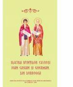 Slujba Sfintilor Cuviosi Ioan Casian si Gherman din Dobrogea (ISBN: 9789736164804)