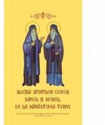 Slujba Sfintilor Cuviosi Daniil si Misail de la Manastirea Turnu (ISBN: 9789736164828)
