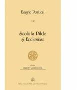 Scolii la Pilde si Ecclesiast - Evagrie Ponticul (ISBN: 9789736165153)