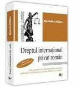 Dreptul international privat roman - Claudiu-Paul Buglea (ISBN: 9786066737463)