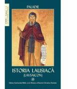 Istoria Lausiaca - Paladie (ISBN: 9789736160851)