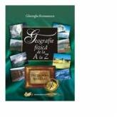 Geografie fizica de la A la Z - Gheorghe Romanescu (ISBN: 9789733028734)
