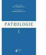 Patrologie. Volumul 1 - Arhid. Prof. Univ. Dr. Constantin Voicu (ISBN: 9786062900465)
