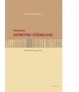 Biobibliografia. Parintele Dumitru Staniloae - Virginia Popa (ISBN: 9789731551371)