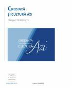 Credinta si cultura azi. Dialoguri Trinitas TV - Vasile Banescu (ISBN: 9789731551517)
