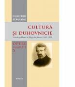 Cultura si duhovnicie. Articole publicate in Telegraful Roman (1930-1993), Volumul 3 - Pr. Prof. Dr. Dumitru Staniloae (ISBN: 9786068141879)