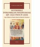 Hotararile intrunirilor panortodoxe din 1923 pana in 2009 - Pr. Prof. Dr. Viorel Ionita (ISBN: 9786068141916)