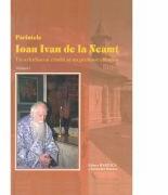 Parintele Ioan Ivan de la Neamt, 2 volume - Ps. Pr. Timotei Aioanei (ISBN: 9786069210901)