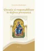 Vocatie si responsabilitate in slujirea preoteasca - Pr. Prof. Dr. Ene Braniste (ISBN: 9786068495880)