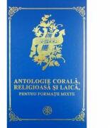 Antologie corala - Pr. Prof. Dr. Nicu Moldoveanu (ISBN: 9789736160592)