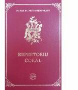 Repertoriu coral, pe notatie liniara - Pr. Prof. Dr. Nicu Moldoveanu (ISBN: 9789736160271)