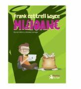 Milioane - Frank Cottrell Boyce (ISBN: 9786065904316)