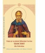 Viata si acatistul Sfantului Cuvios Teoctist din Palestina (ISBN: 9789736165856)
