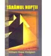 Taramul noptii - William Hope Hodgson (ISBN: 9789737945792)