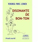 Disonante de bon-ton - Veronica Pavel Lerner (ISBN: 9786069964217)