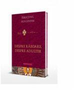 Despre rabdare. Despre adulter - Fericitul Augustin (ISBN: 9786066668187)