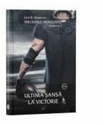 Meciurile dragostei, Volumul 2, Ultima sansa la victorie - Lexi B. Newman (ISBN: 9786069017586)