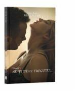 Hell & Cox, Volumul 1, Nu-ti judec trecutul - Denisa Bacalu (ISBN: 9786069017722)