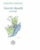 Apa de zapada - Grigore Arbore (ISBN: 9786067971606)