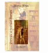 Portrete si restituiri literare - Florea Firan (ISBN: 9786066740562)