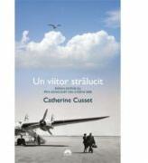 Un viitor stralucit - Catherine Cusset (ISBN: 9789731023014)
