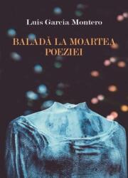 Baladă la moartea poeziei (ISBN: 9786060230762)