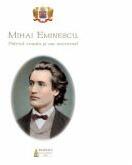 Mihai Eminescu, patriot roman si om universal (ISBN: 9786062903237)