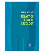 Treaty of clinical sexology - Vasile Nitescu (ISBN: 9789732725740)