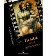 Filmul - Nepot al Renasterii - Ioan Carmazan (ISBN: 9786065911307)