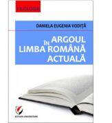 Argoul in limba romana actuala - Daniela Eugenia Vodita (ISBN: 9786065913363)