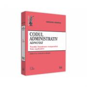 Codul administrativ adnotat. Noutati. Examinare comparativa. Note explicative - Verginia Vedinas (ISBN: 9786063906565)