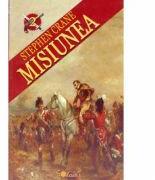 Misiunea - Stephen Crane (ISBN: 9789737010148)