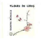 Floare de cires + CD - Ramona Badescu (ISBN: 9786065627833)