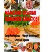 Mancand grasimi ramanem sanatosi. Sa slabim mancand grasimi bune. Un obicei sanatos uitat astazi (ISBN: 9786065914193)