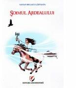 Soimul Ardealului - Savian Bulacu-Lapusata (ISBN: 9786065919136)