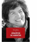 Vanzator de amintiri - Elena Netcu (ISBN: 9786068784014)