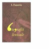 Biografii lexicale - I. Funeriu (ISBN: 9786067261745)