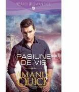 Pasiune de vis - Amanda Quick (ISBN: 9786063317750)