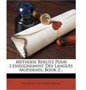 Methode Berlitz Pour L'Enseignement Des Langues Modernes, Book 2 (ISBN: 9781273412578)