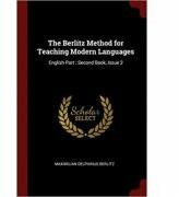 The Berlitz Method for Teaching Modern Languages: English Part: Second Book, Issue 2 (ISBN: 9781375652940)