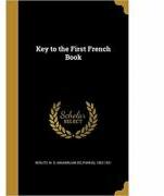 Key to the First French Book (ISBN: 9781372761126)