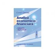 Analiza economico-financiara: industrie, agricultura - Cornel Crecana (ISBN: 9789737091284)