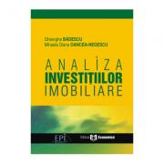 Analiza investitiilor imobiliare - Gheorghe Badescu, Mihaela Diana Oancea-Negescu (ISBN: 9789737093349)