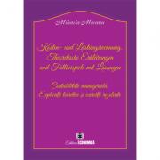 Kosten- und Leistungsrechnung. Theoretische Erklärungen und Fallbeispiele mit Lösungen. Contabilitate manageriala. Explicatii teoretice si exercitii rezolvate - Mihaela Mocanu (ISBN: 9789737098979)