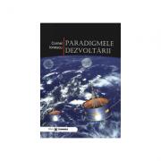 Paradigmele dezvoltarii - Cornel Ionescu (ISBN: 9789737092359)