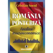 Romania postcriza. Analize macroeconomice - Cristian Socol (ISBN: 9789737098481)