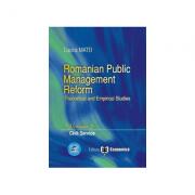 Romanian Public Management Reform. Theoretical and empirical studies. Volume 2. Civil service - Lucica Matei (ISBN: 9789737094520)