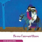 Bunul samaritean (Seria: Asa spune Biblia) - il. Kees de Kort (ISBN: 9786060310266)