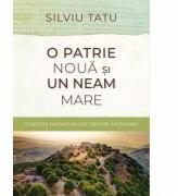 O patrie noua si un neam mare. Exegeza naratiunilor despre patriarhi - Silviu Tatu (ISBN: 9786060310051)